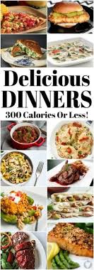 Pick your menu for the week. 300 Calorie Or Less Dinners To Kick Off The New You