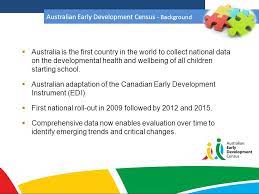 2021 edition of australian early development census national conference will be held at online starting on 15th march. Australian Early Development Census Ppt Video Online Download