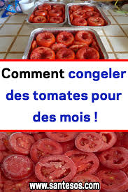 Comment Congeler Des Tomates Pour Des Mois Tomates Congeler Astuces Food Cooking Keto Diet