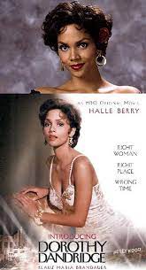 Maybe you would like to learn more about one of these? Introducing Dorothy Dandridge Starring Halle Berry 1999 Hbo Films Dorothy Dandridge Black Love Movies Dandridge