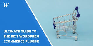 Woocommerce is the official plugin for building an ecommerce site in wordpress. The Ultimate Guide To The Best Wordpress Ecommerce Plugins Wp Newsify