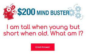 Well, what do you know? Southwest Business Products Ltd October Trivia Question Is I Am Tall When Young But Short When Old What Am I To Answer The Question Please Click On The Link Below The