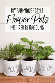 Wooden Flower Pot Ideas Farmhouse Style Flower Pots Inspired By Rae Dunn Our Handcrafted Life In 2020 Einfach