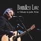 Boundless Love: A Tribute to John Prine event image