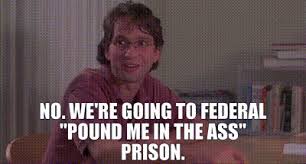 Amateur lets her boyfriend pound her tight little asshole. Yarn No We Re Going To Federal Pound Me In The Ass Prison Office Space Video Gifs By Quotes 9f945cbe ç´—