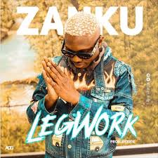 Zlatan Zanku Legwork Mp3 Download Naijahits