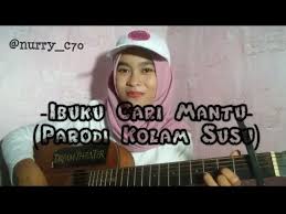 Ibuku Cari Mantu Parodi Kolam Susu Youtube