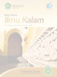 Maybe you would like to learn more about one of these? Download Buku Siswa Ilmu Kalam Kelas 12 K13 Alhanifpedia