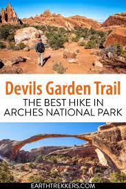 Devils Garden Trail The Best Hike In Arches National Park Arches National Park Hiking National Parks National Parks