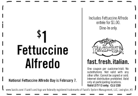 1 Fettuccine Alfredo Today At Fazolis Italian Restaurants Coupon Via The Coupons App Printable Coupons Restaurant Coupons Free Printable Coupons
