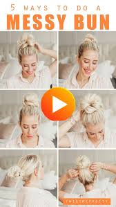 5 ways to do a messy bun ストレート ヘアスタイル 髪型 チュートリアル