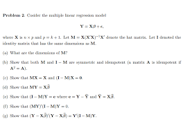 Problem 2 Cosider The Multiple Linear Regression Chegg Com