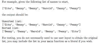 Python, strings are sorted alphabetically, and numbers are sorted numerically. Solved Write A Python Program In A File Called Sortlist Chegg Com