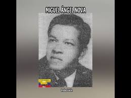 MIGUEL ANGEL NOVA