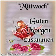 Ich wünsche euch einen schönen mittwoch. Guten Morgen Franzosisch Kostenlose Good Morning Sunshine Good Morning Happy Birthday