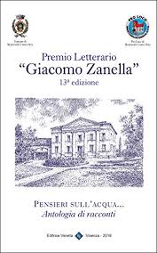 Maybe you would like to learn more about one of these? Premio Letterario Giacomo Zanella 13 Edizione Ebook Comune Di Monticello Conte Otto Vicenza Amazon It Kindle Store