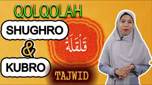Check spelling or type a new query. Qolqolah Shughro Dan Kubro Belajar Tajwid Al Quran Youtube