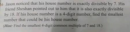 Maybe you would like to learn more about one of these? Jason Noticed That House Number Is Exactly Divisible By 7 His Fricnd Sheshan Pointed