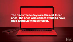Lovable and friendly, the trolls love to play around. Quotes About Internet Trolls 35 Quotes