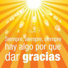Siempre Siempre Siempre Hay Algo Por Que Dar Gracias Comunicaciones Nivel1 Buenos Dias Senor Sol Buenos Dias Alegria Buenos Dias Senor