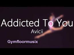 Addicted To You By Avicii Gymnastic Floor Music Youtube In 2020 Gymnastics Floor Music Songs Avicii Gymnastics Floor Music Youtube