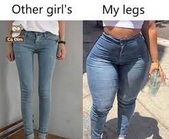 Check spelling or type a new query. Congrats On Being The Only Girl With Thick Legs Notliketheothergirls