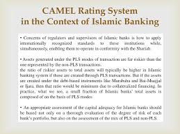 It started functioning as a commercial bank in 1972 and continued as a public sector. Ppt Camels Rating System In The Context Of Islamic Banking Powerpoint Presentation Id 4535858