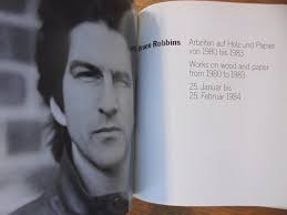 Bruce Robbins: Arbeiten auf Holz und Papier von 1980 bis 1983 = Works