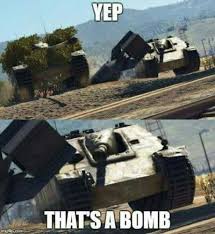 War Thunder In A Nutshell Daily Lol Pics Funny Gaming Memes Really Funny Memes Military Jokes