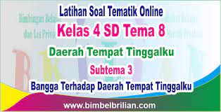 Jun 14, 2021 · kuis interaktif dibuat dengan membuat quiz di microsoft forms dan menambahkannya kedalam video pembelajaran di microsoft stream. Soal Online Tema 8 Kelas 4 Sd Subtema 3 Bangga Terhadap Daerah Tempat Tinggalku Bimbel Brilian