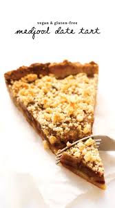 Almond Medjool Date Tart Vegan Gluten Free Oil Free Recipe Vegan Desserts Tart Recipes Healthy Sweets