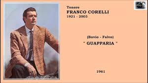 Tenore Franco Corelli Bovio Falvo Guapparia 1961