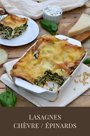 Lasagnes Chevre Epinards En 2020 Lasagnes Lasagnes Epinards Chevre Lasagne Vegetarienne