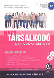 A függelékben további példamondatok segítik a könyvben megtalálható nyelvtani struktúrák megértését. Nyelvkonyvek Szotarak