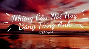 Mạng lưới toàn cầu của chúng tôi bao gồm các nhà bán lẻ nổi tiếng và các doanh nghiệp tại hơn 200 quốc gia và vùng lãnh thổ. Nhá»¯ng Cau Noi Hay Báº±ng Tiáº¿ng Anh Co Lá»i Dá»‹ch Kiss English