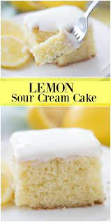 Lemon Sour Cream Cake Recipe Sour Cream Cake Lemon Sour Cream Cake Sour Cream Recipes
