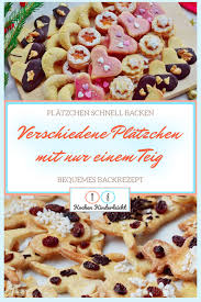 1 Teig 7 Verschiedene Platzchen Schnell Backen Rezept Schnelles Backen Platzchen Rezept Essen Und Trinken Weihnachten