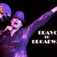 Bravo to Broadway