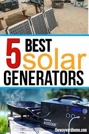 Is the unpleasant buzz of a power generator that distrupting your family time together.? The Best Solar Generators For Van Life And Rving Of 2021 Solar Camping Solar Generators Camping Hacks