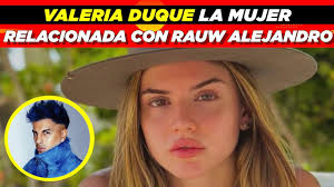 ¿Quién es Valeria Duque?, “la tercera en discordia” entre Rauw Alejandro y  Rosalía