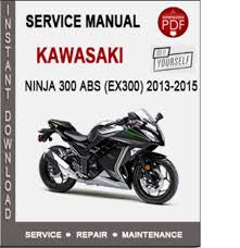 That's a motorcycle that you can ride in the streets, up in in this video, i do a walk around of my 2013 kawasaki ninja 300 abs, and talk about. Kawasaki Ninja 300 Abs Ex300 2013 2015 Service Manual Tradebit