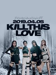 Free Download Blackpink Wallpapers Lockscreens Follow Me On Instagram For More 1635x2905 For Your Desktop Mobile Tablet Explore 12 Blackpink Kill This Love Wallpapers Blackpink Kill This Love Wallpapers