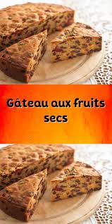 Gateau Aux Fruits Secs Gateau Fruit Recettes De Cuisine Gateaux Et Desserts