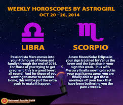 Astrology Updates Weekly Horoscopes For Zodiacsigns Libra And Scorpio Horoscope Weekly Horoscope Dream Interpretation
