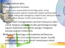 Microsoft office excel berguna sebagai dokumen lembar kerja spreadsheet yang sangat populer dalam kegiatan komputer mikro baik platform windows maupun platform lainnya seperti mac os. Pengintegrasian Teknologi Maklumat Dan Komunikasi Dalam Pengajaran Dan