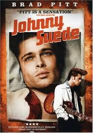 Johnny Suede : DiCillo, Tom, Pitt, Brad, Levels, Calvin, Moir, Alison,  Keener, Catherine, Louise, Tina, Cave, Nick, Boes, Richard, Costa, Cheryl,  Luciano, Michael: Amazon.nl: DVD & Blu-ray