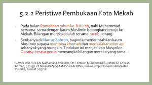 Peristiwa pembukaan kota mekah berlaku pada 16 ramadhan tahun …. 5 2 Merumus Dan Mengaplikasikan Iktibar Daripada Peritiwa Pembukaan Kota Mekah Pendidikan Islam Kssr
