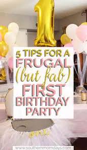 Here are 20 theme party ideas that will make everyone want to be on your guest list. 5 Tips For A Frugal But Fab First Birthday Party Southern Momdays
