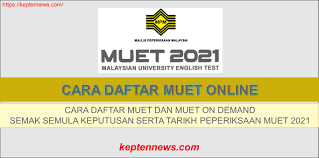 Semak semula stpm penggal 1kertas. Cara Daftar Muet Online Muet Muet On Demand Serta Tarikh Exam Keptennews Com