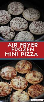 Recipe This Air Fryer Frozen Mini Pizza Recipe Air Frier Recipes Air Fryer Recipes Easy Air Fryer Oven Recipes